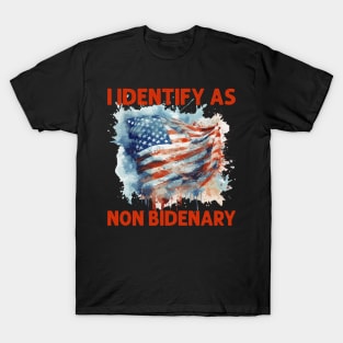 I Identify As Non Bidenary 4th Of July T-Shirt